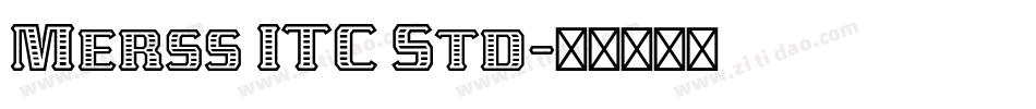 Merss ITC Std字体转换